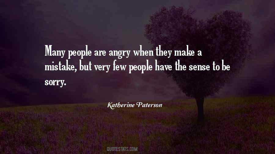 Sorry Angry Quotes #1248632