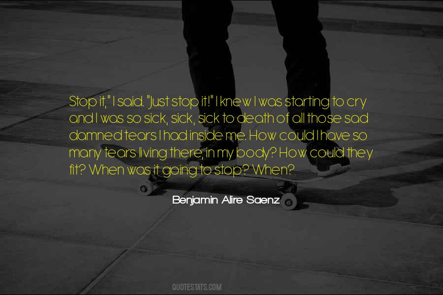 Sick Of Living Quotes #566842