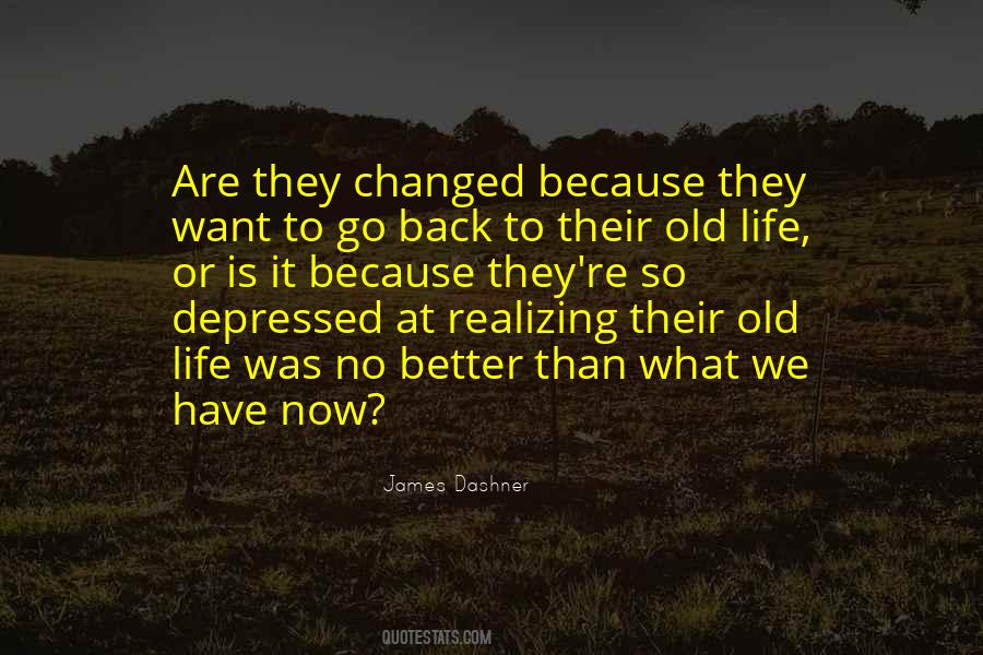 Life Is Changed Quotes #858507