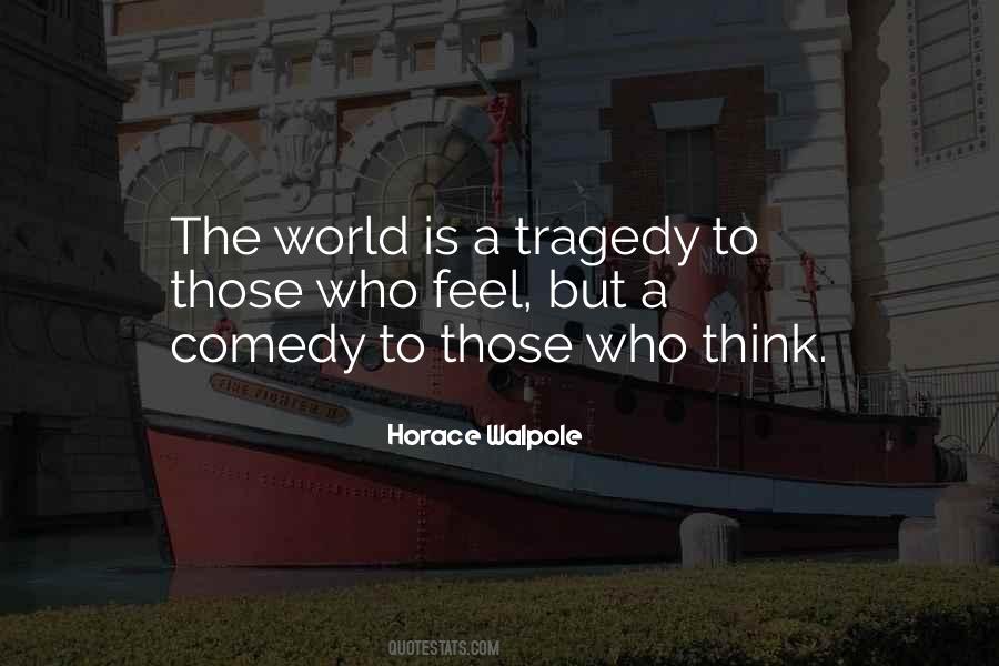Life Tragedy Comedy Quotes #1298567