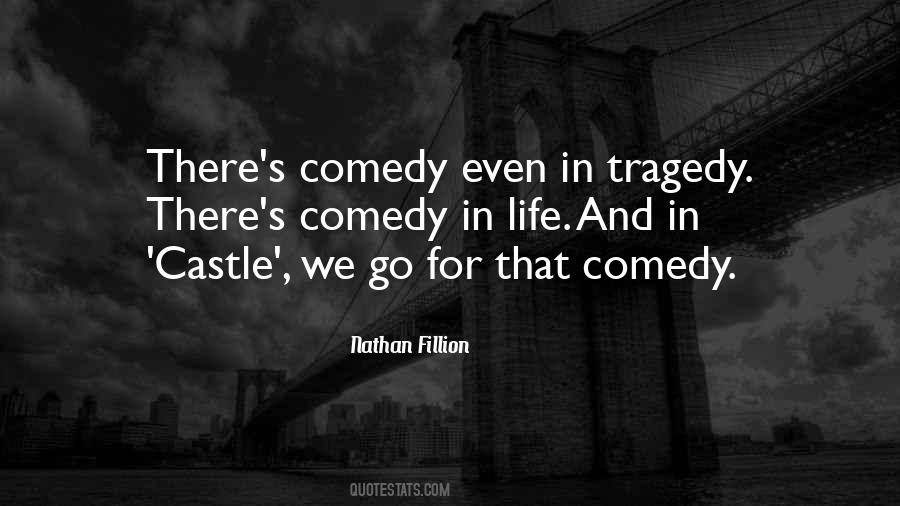 Life Tragedy Comedy Quotes #1449631