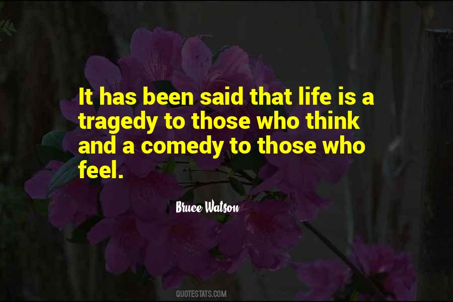 Life Tragedy Comedy Quotes #768220