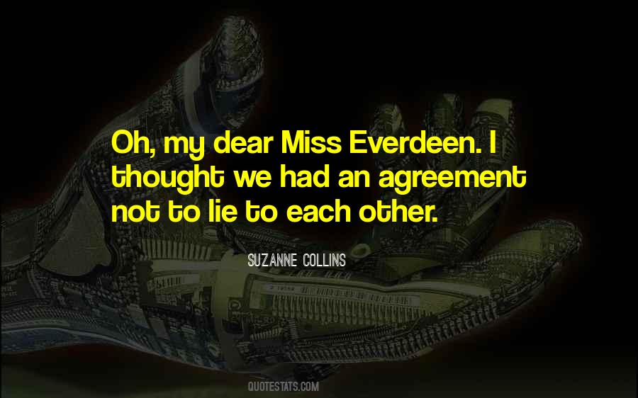 Miss Snow Quotes #1418834