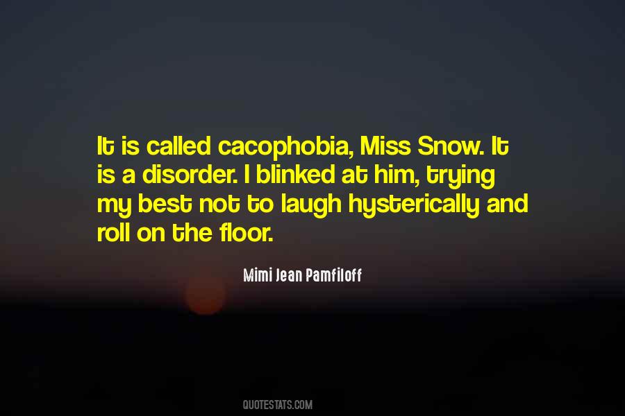 Miss Snow Quotes #751020