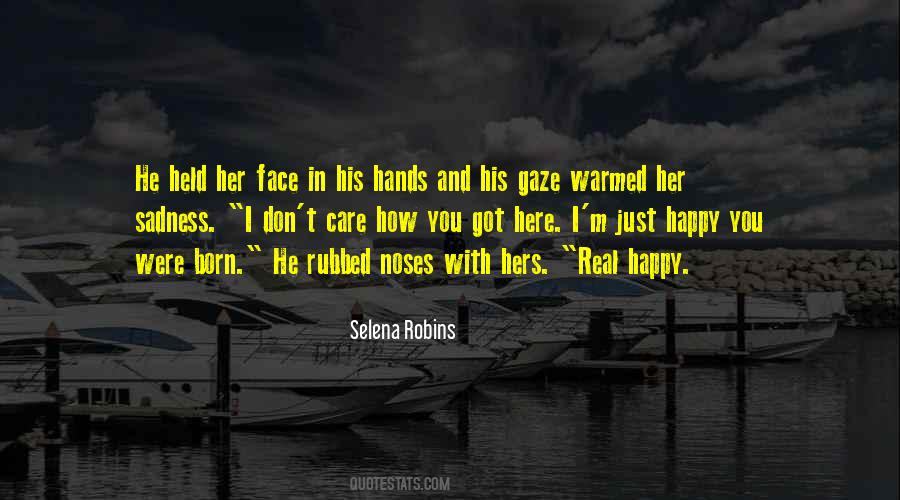 If Someone Is Happy Let Them Be Quotes #4538