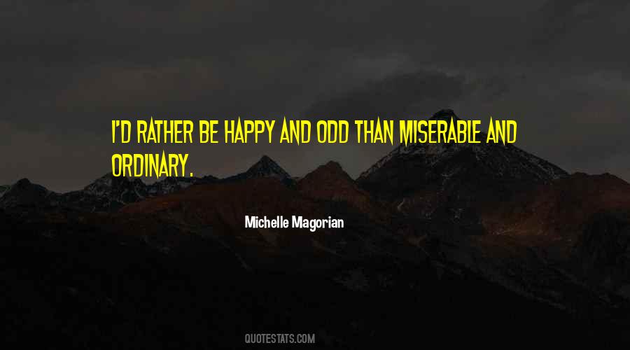 If Someone Is Happy Let Them Be Quotes #9290