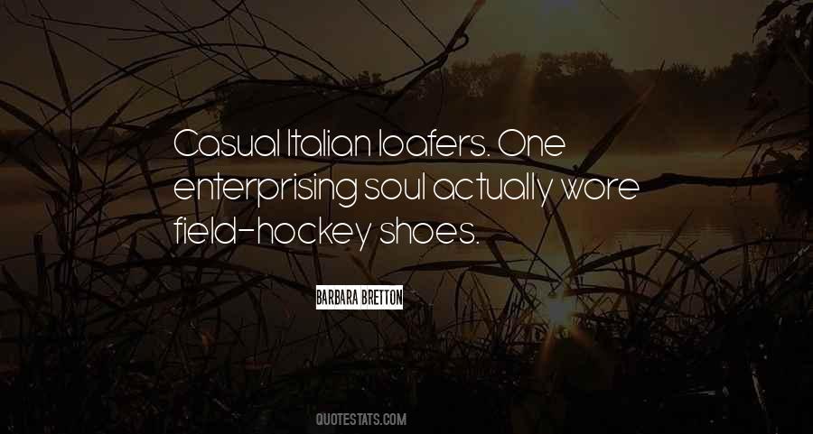 If I Were In Your Shoes Quotes #6926