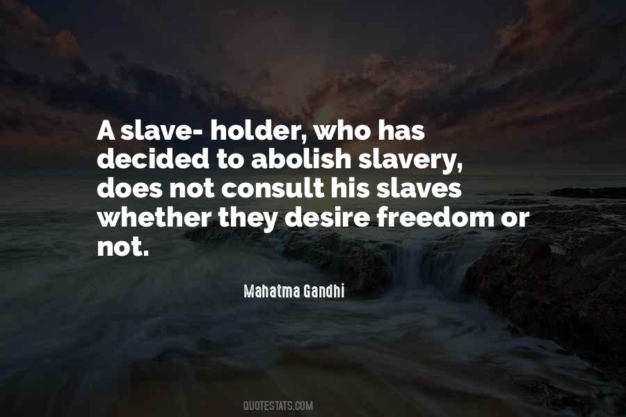 Desire Slaves Quotes #1654322