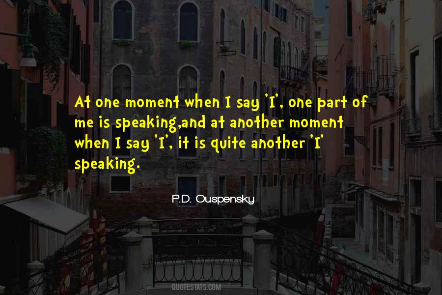 You Say One Thing But Do Another Quotes #62361