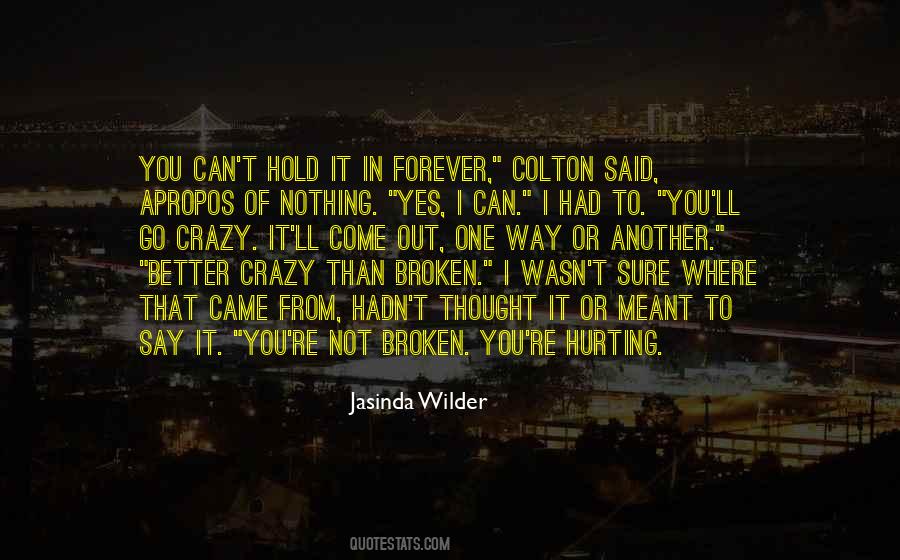 You Say One Thing But Do Another Quotes #62691