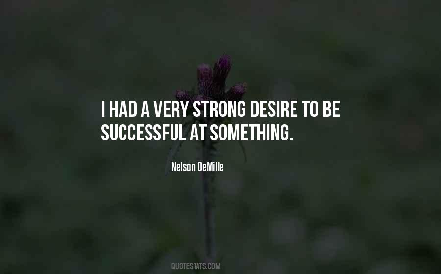 Desire To Be Successful Quotes #1069478