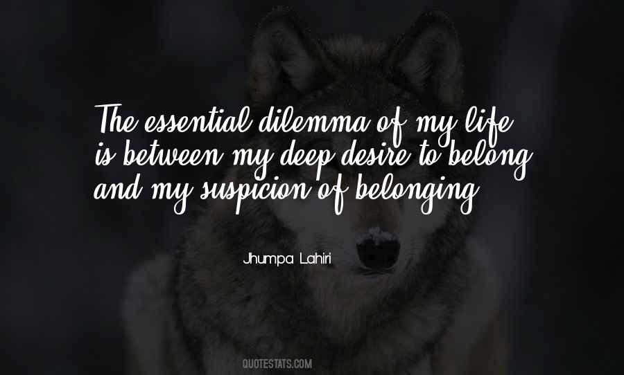 Desire To Belong Quotes #1314331