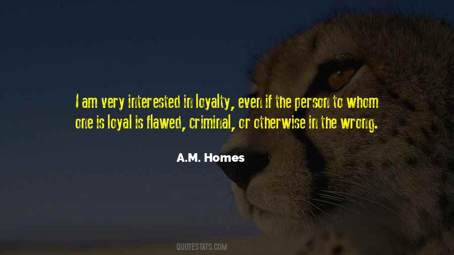 Loyal Person Quotes #1017871
