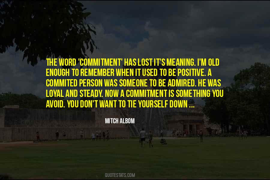 Loyal Person Quotes #1675085