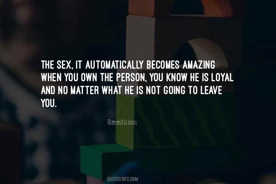 Loyal Person Quotes #293534