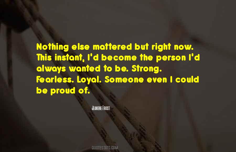Loyal Person Quotes #539891