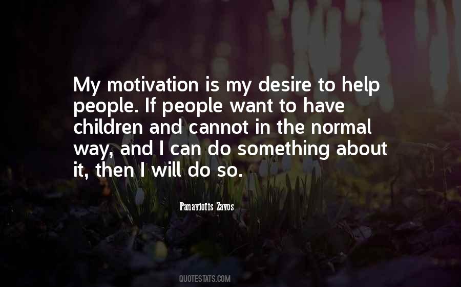 Desire To Do Something Quotes #1167121