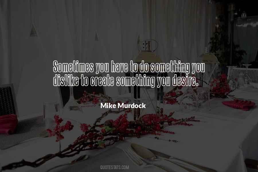 Desire To Do Something Quotes #1363255