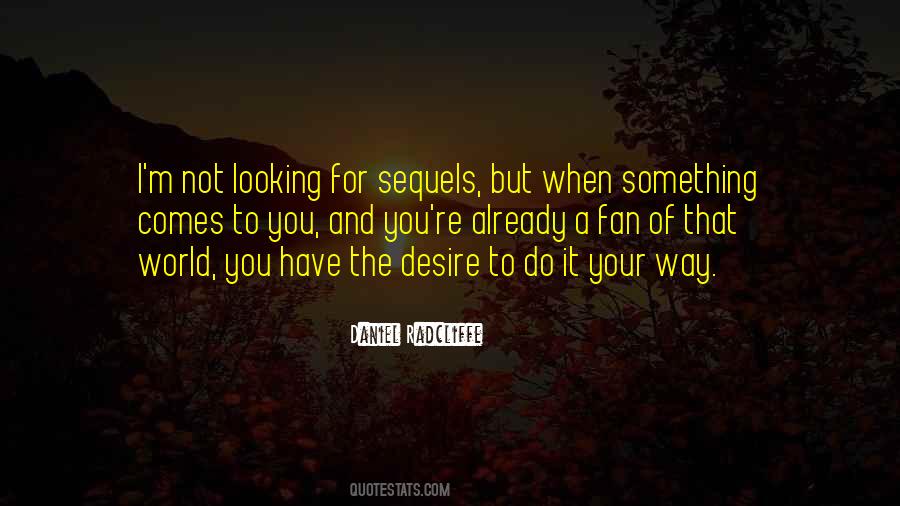 Desire To Do Something Quotes #1498374