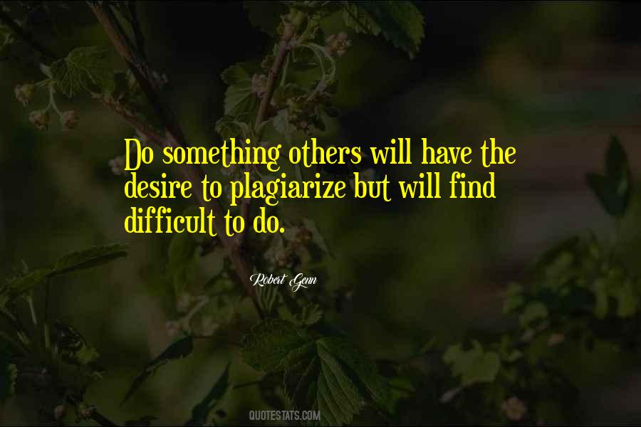 Desire To Do Something Quotes #515030