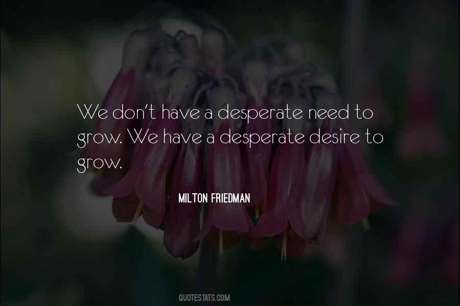 Desire To Grow Quotes #1053593