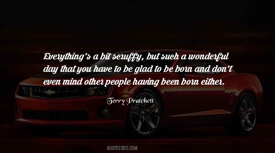 You Been On My Mind All Day Quotes #1815078