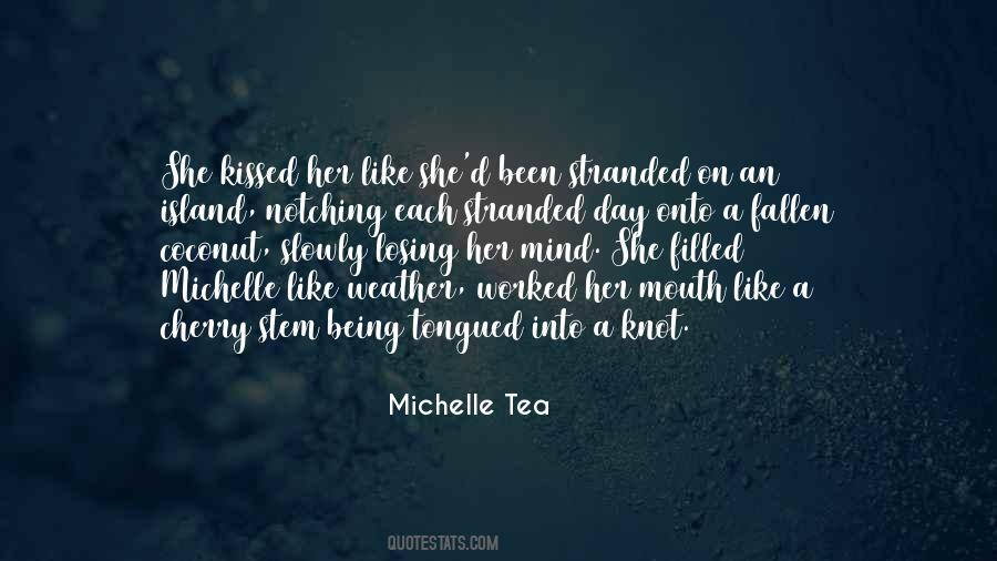 You Been On My Mind All Day Quotes #744450