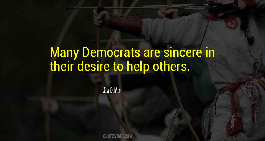 Desire To Help Others Quotes #1284267