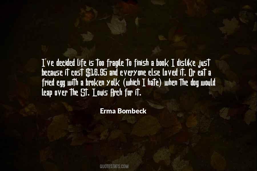 If An Egg Is Broken Quotes #913023