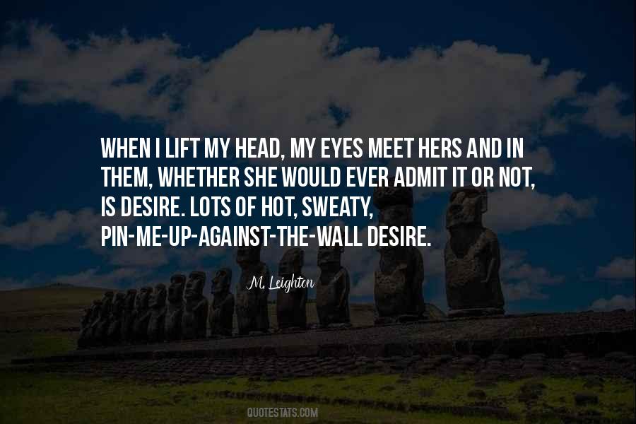 Desire To Meet Quotes #1062879