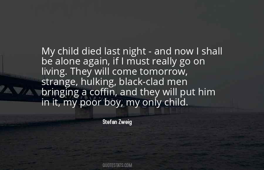 Black Child You Are On Your Own Quotes #1280190