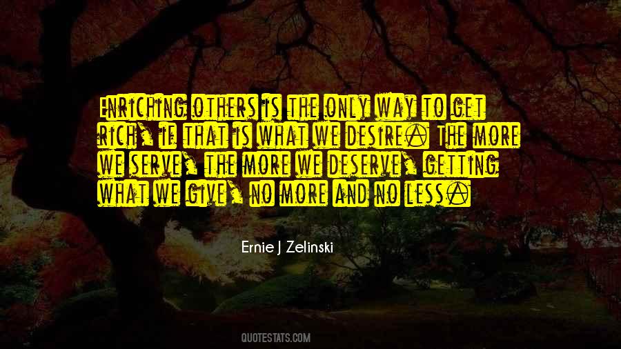 Desire What You Deserve Quotes #1189280