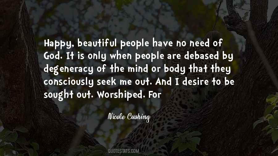 Desire What You Deserve Quotes #1660771 Desire What You Deserve Quotes #1660771