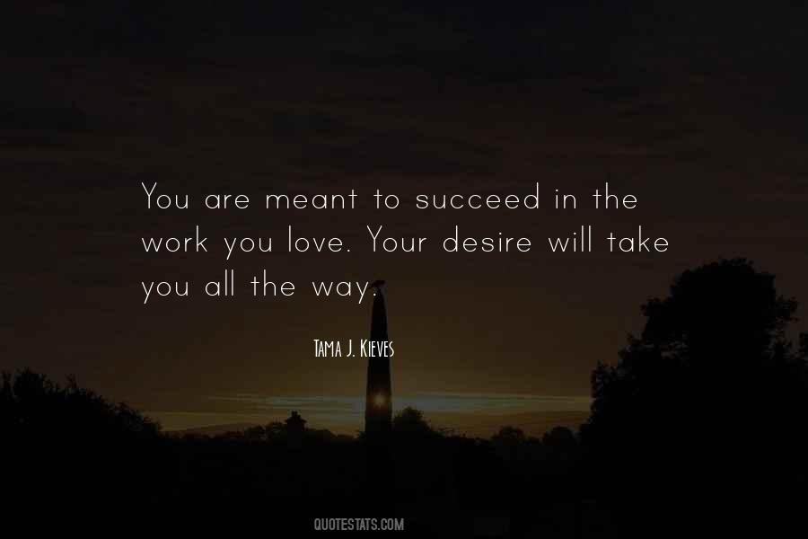 Desire Your Love Quotes #731826