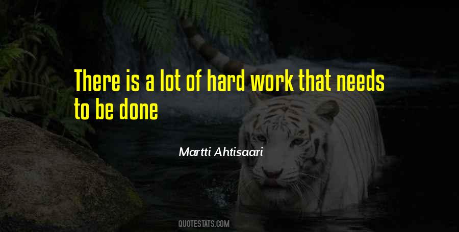 Quotes About A Lot Of Hard Work #1527724