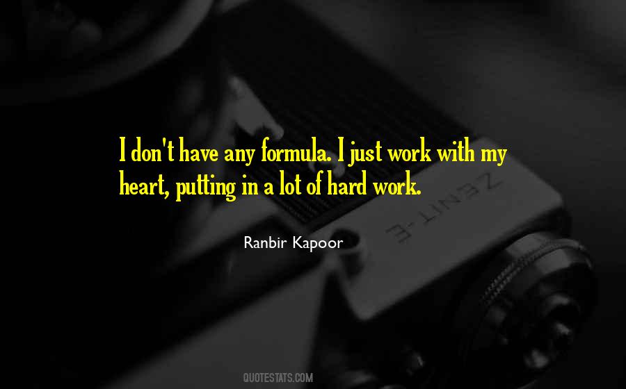 Quotes About A Lot Of Hard Work #237792