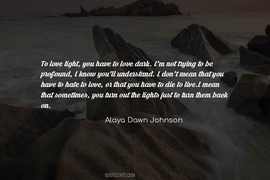 Dark Light Love Quotes #1710309