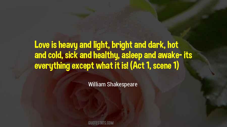 Dark Light Love Quotes #827438