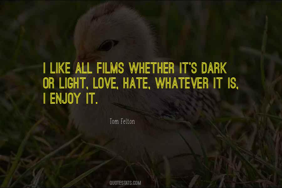 Dark Light Love Quotes #924416