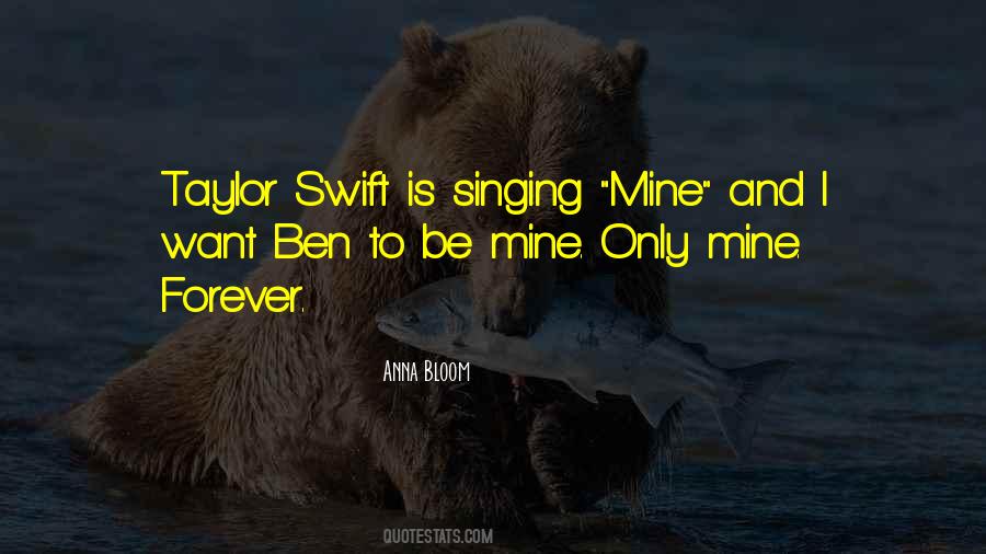 Be Mine And Only Mine Quotes #1551463
