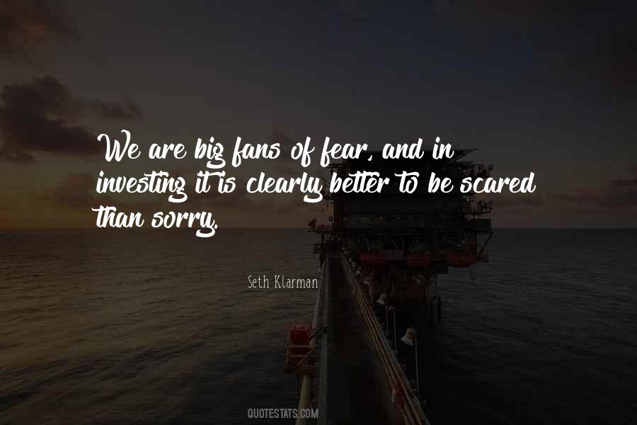 Better Than Sorry Quotes #1367484