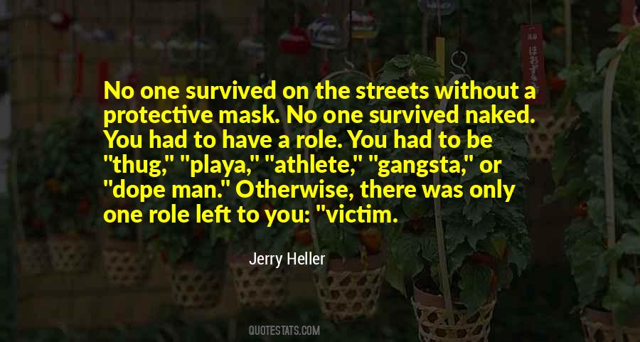 Thug It Out Quotes #1102179