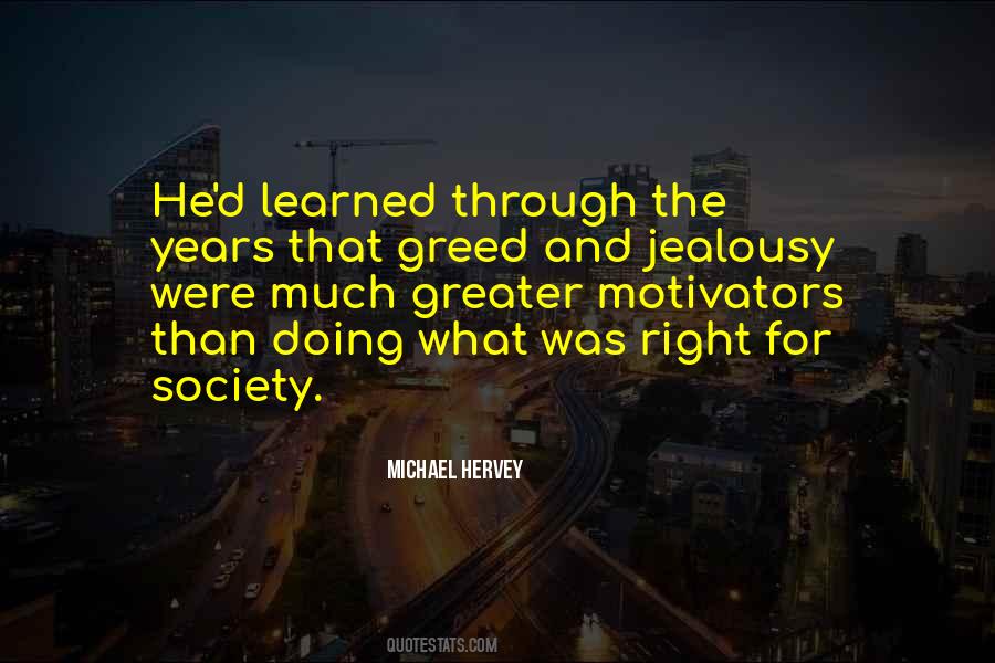 Quotes About Jealousy And Greed #1436507