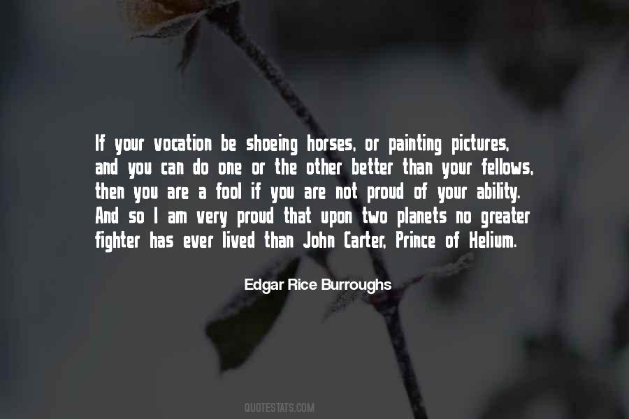 Pride And Proud Quotes #1461907