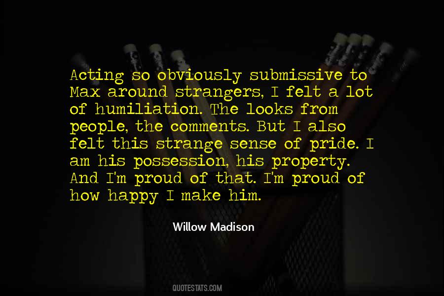 Pride And Proud Quotes #1829502