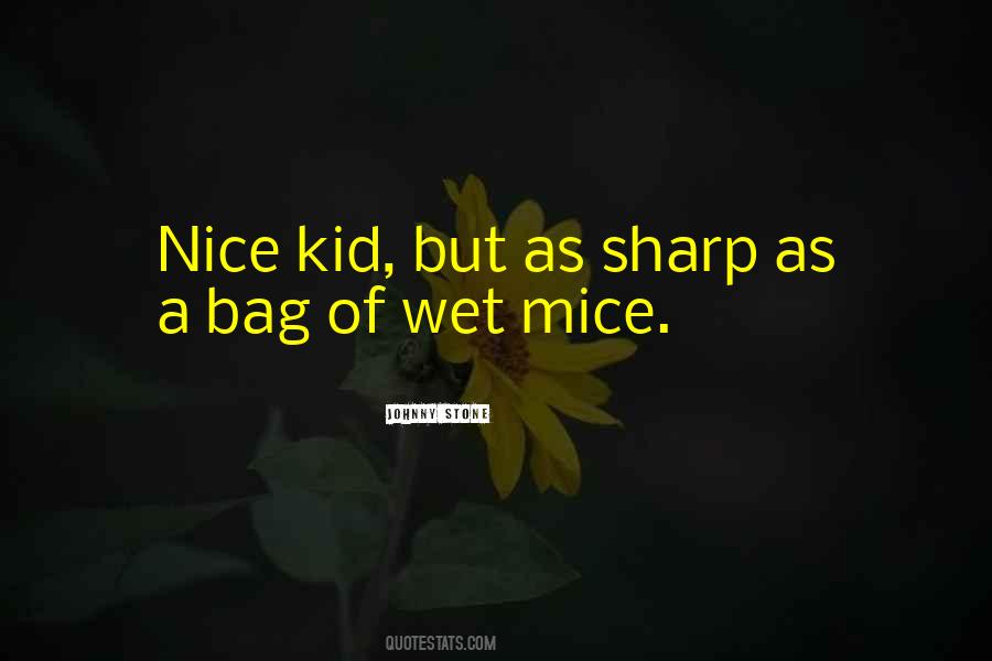 Nice Kid Quotes #720731