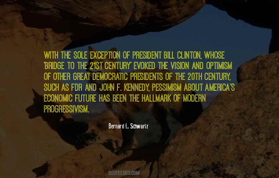 President John F Kennedy Quotes #1550836