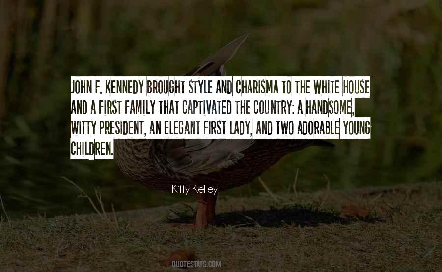 President John F Kennedy Quotes #1723791
