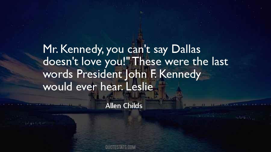 President John F Kennedy Quotes #855717