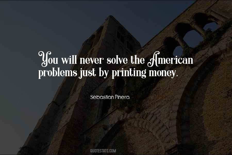 Money Cant Solve Your Problems Quotes #590019